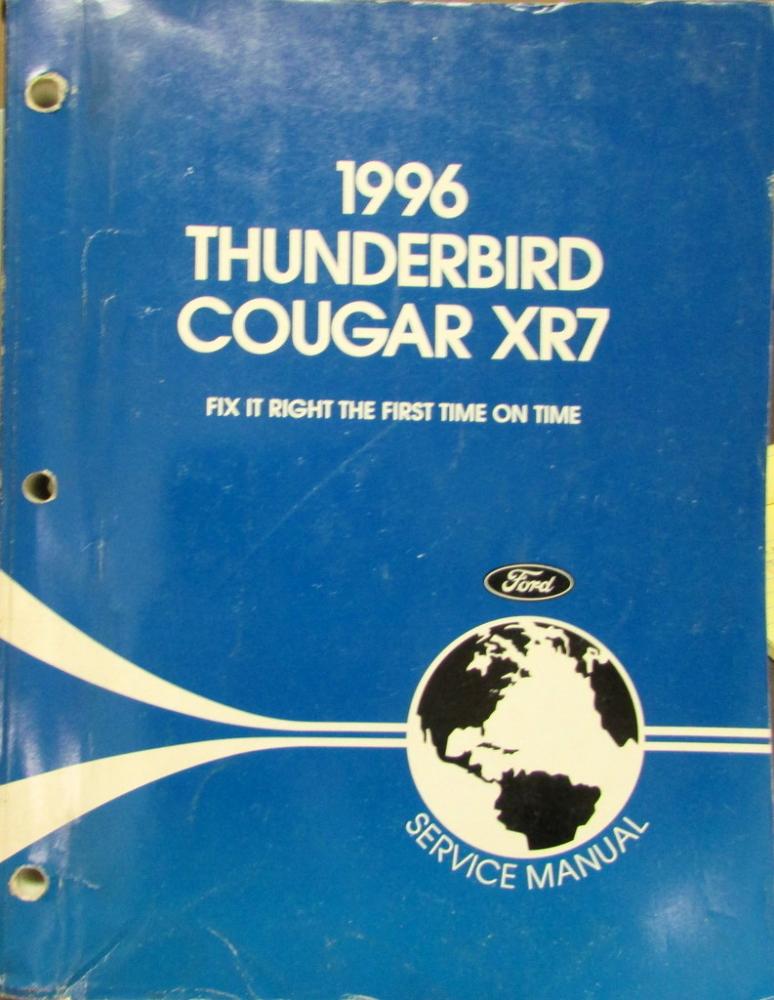1996 Ford Thunderbird Mercury Cougar XR7 Service Shop Repair Manual Original
