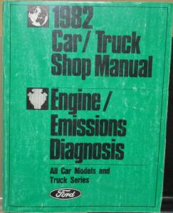 1982 Ford Car Truck Series Shop Service Manual Engine Emissions Diagnosis Orig