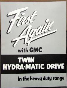 1954 GMC DFM 660 47 COE Truck Twin Hydra Matic Drive Sales Brochure Folder Orig